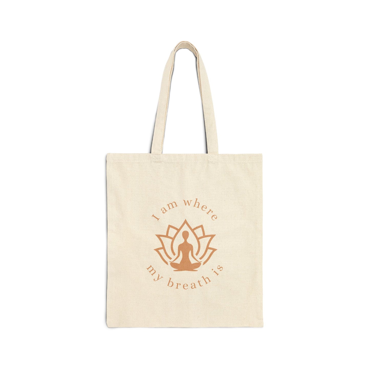 I am where my breath is, Cotton Canvas Yoga accessory Tote Bag
