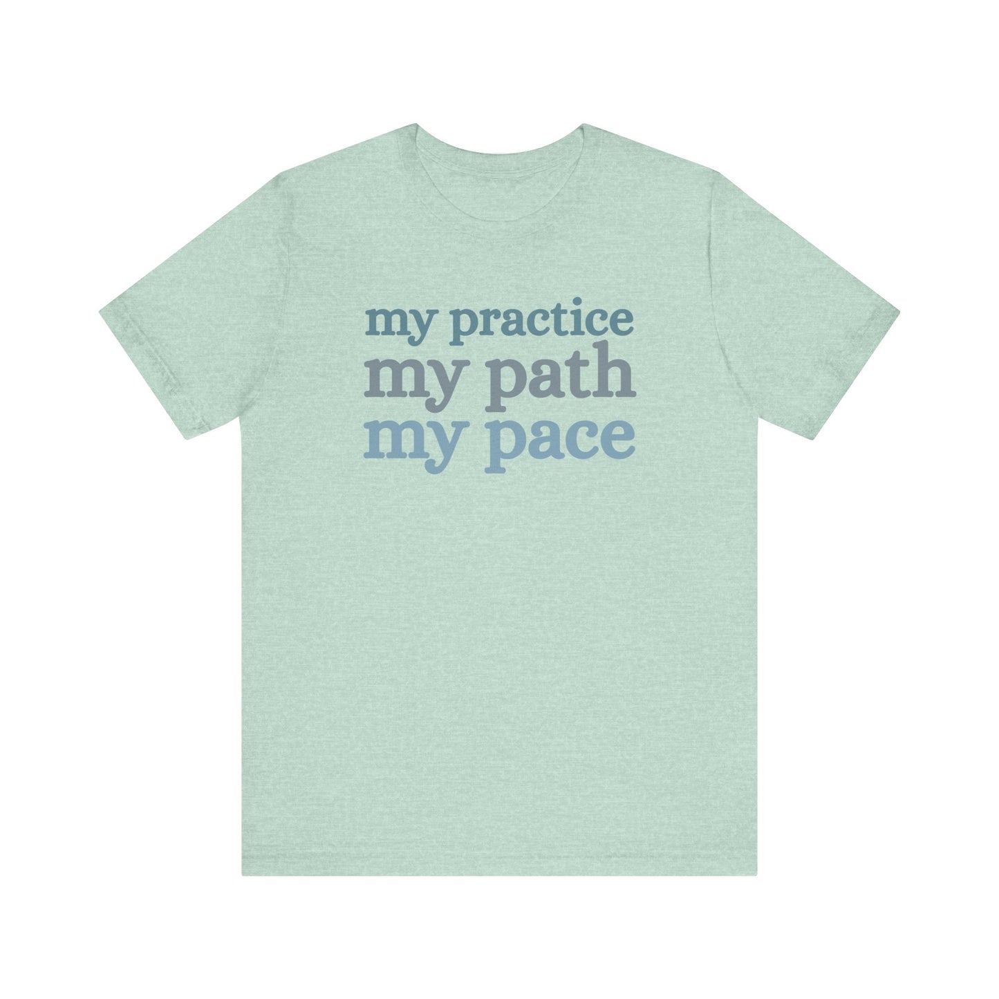 Light green t-shirt with 'my practice my path my pace' text on a white background front view